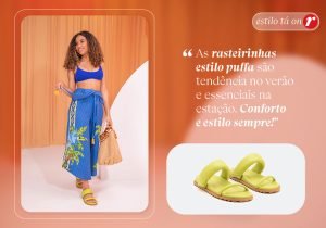 Imagem com fundo larnga com uma mulher usando um top de biquini azul, uma calça pantacourt azul com estampa, uma sandalia rasteira amarela e ao lado tem uma sandalia rasteira amarela