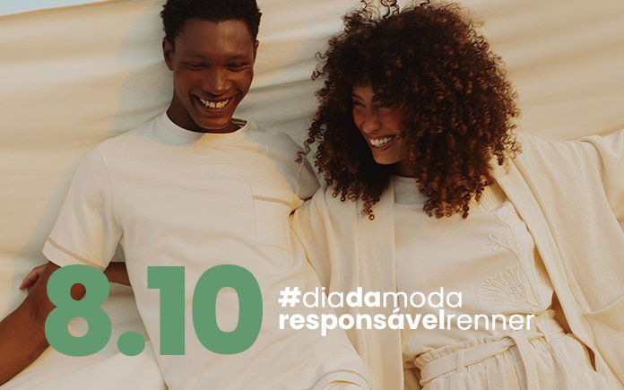 Moda e sustentabilidade: conheça iniciativas da Renner que fazem a diferença